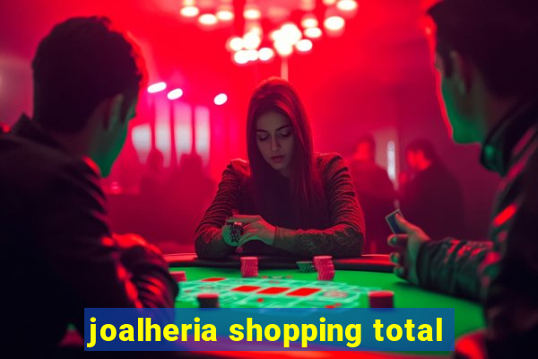 joalheria shopping total